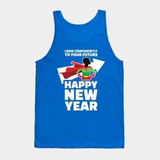 Look Confidently To Your Future | New Year Tank Top